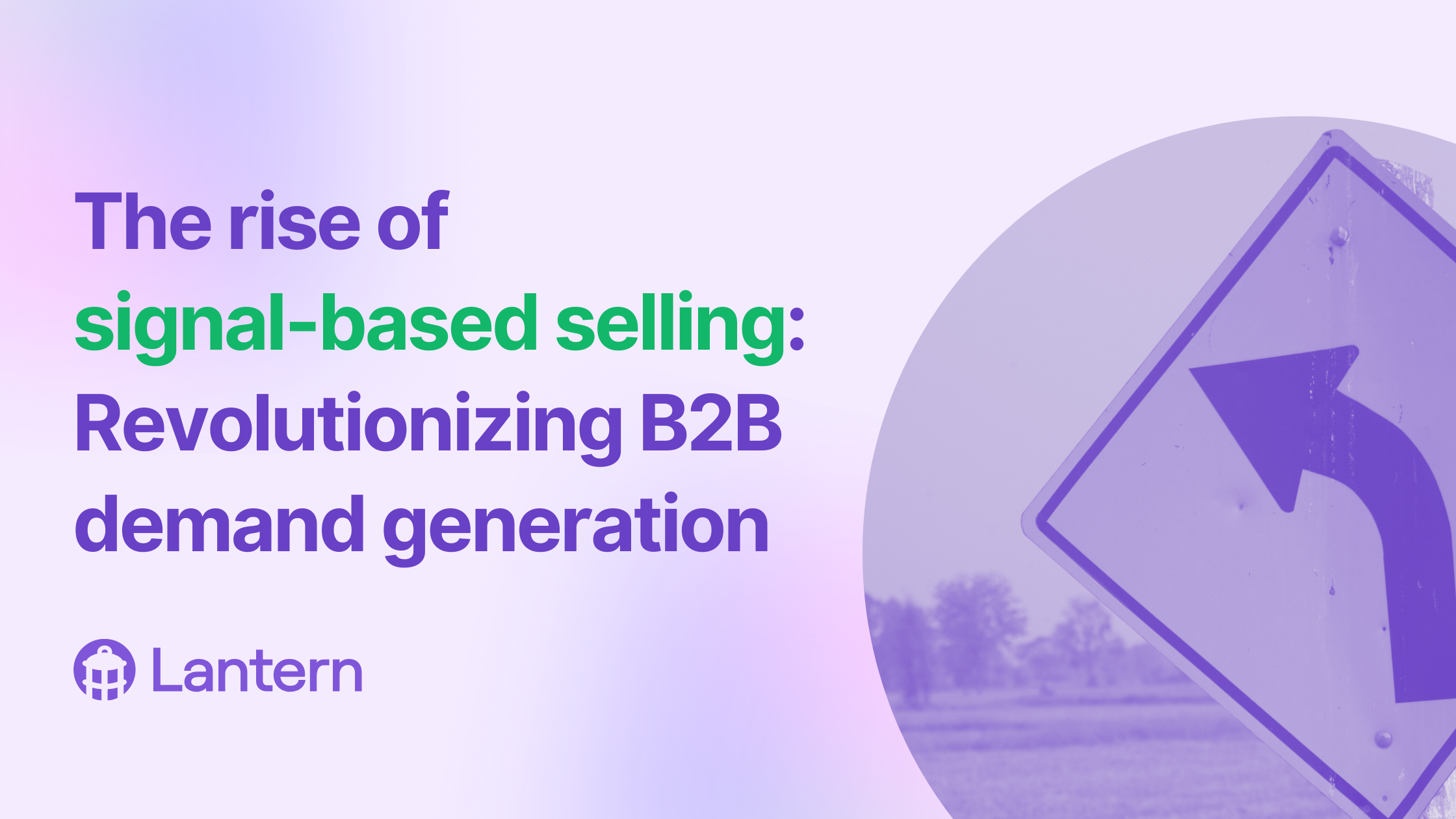 The rise of signal-based selling: Revolutionizing B2B demand generation